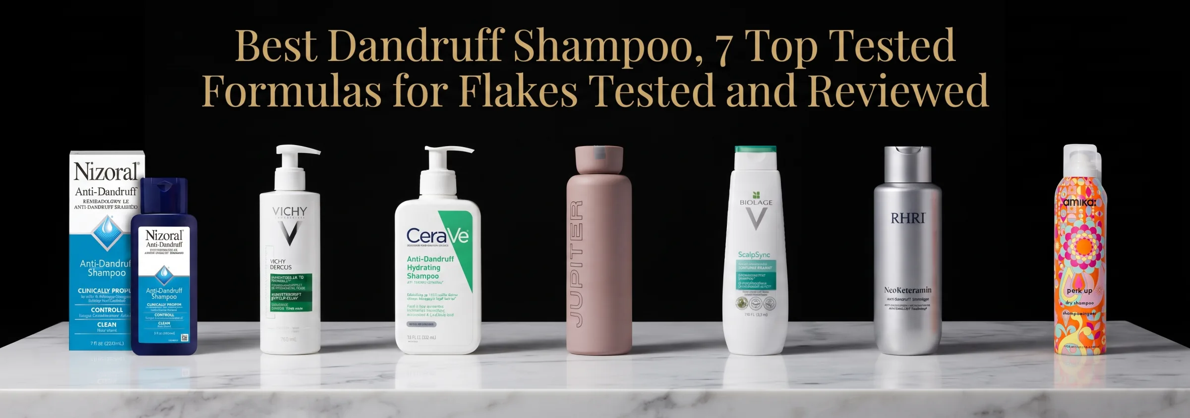 Best Dandruff Shampoo, 7 Top Tested Formulas for Flakes Tested and Reviewed