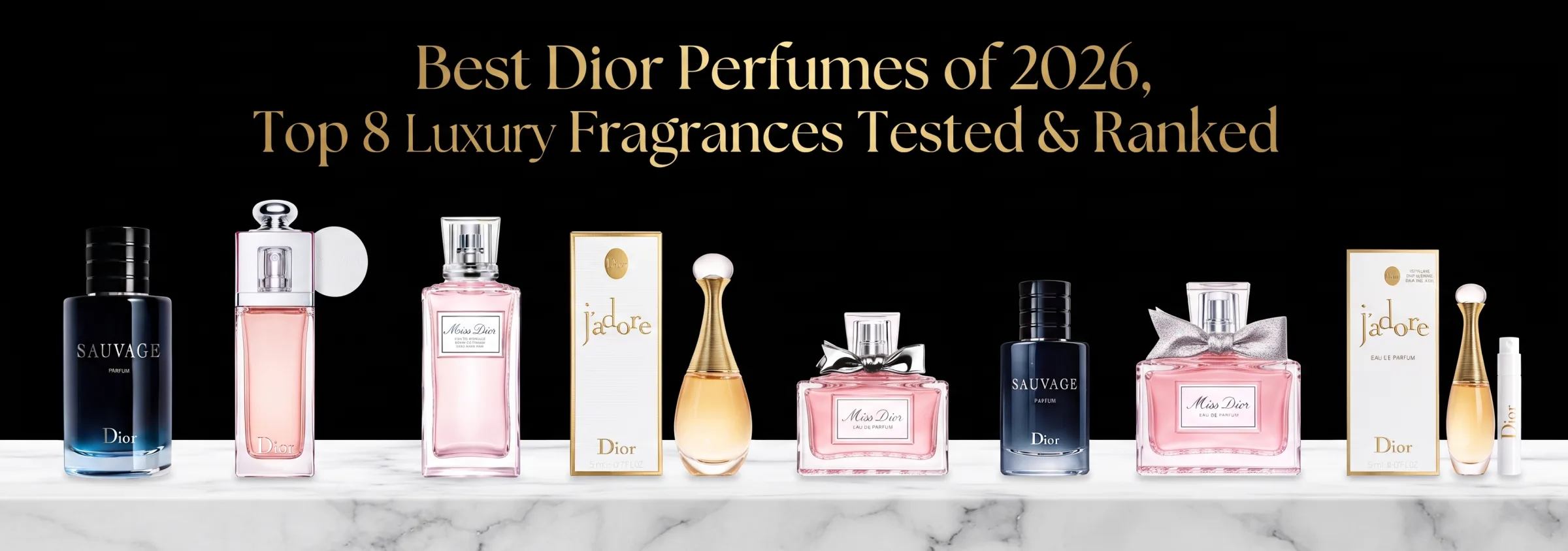 Best Dior Perfumes of 2026, Top 8 Luxury Fragrances Tested & Ranked