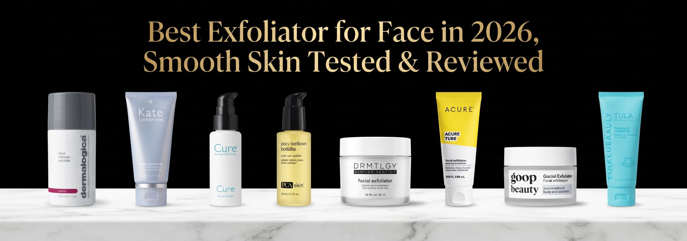 Best Exfoliator for Face in 2026, Smooth Skin Tested & Reviewed