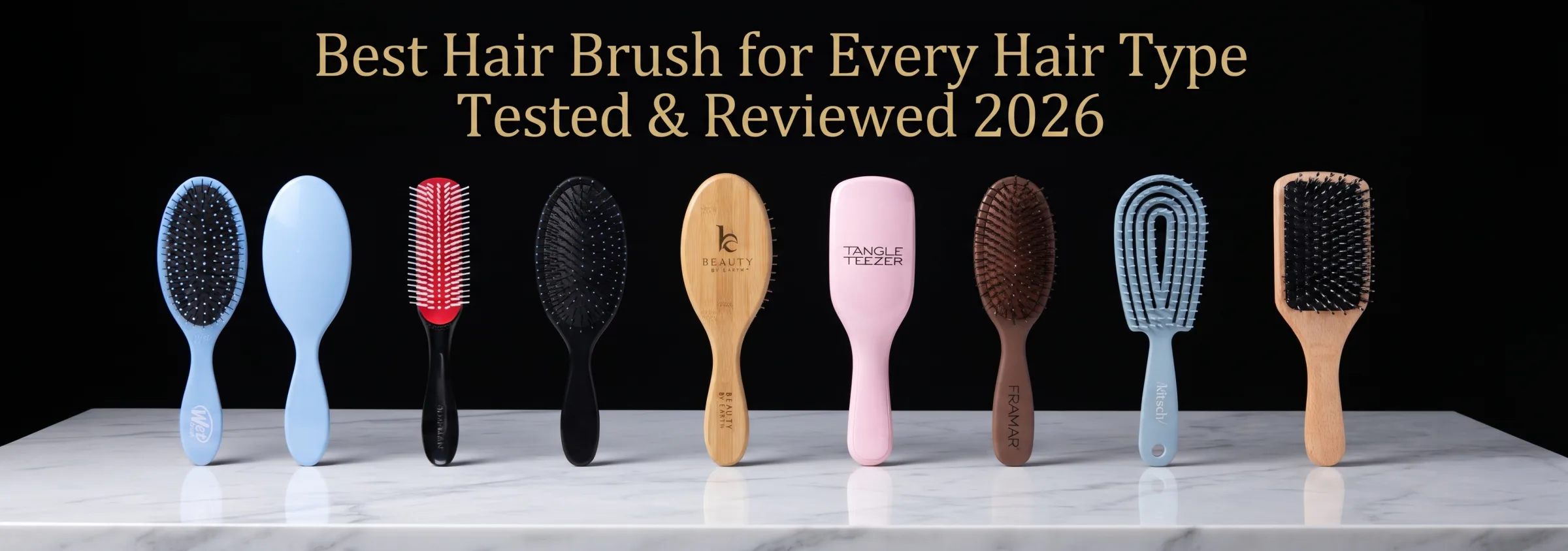 Best Hair Brush for Every Hair Type Tested & Reviewed 2026