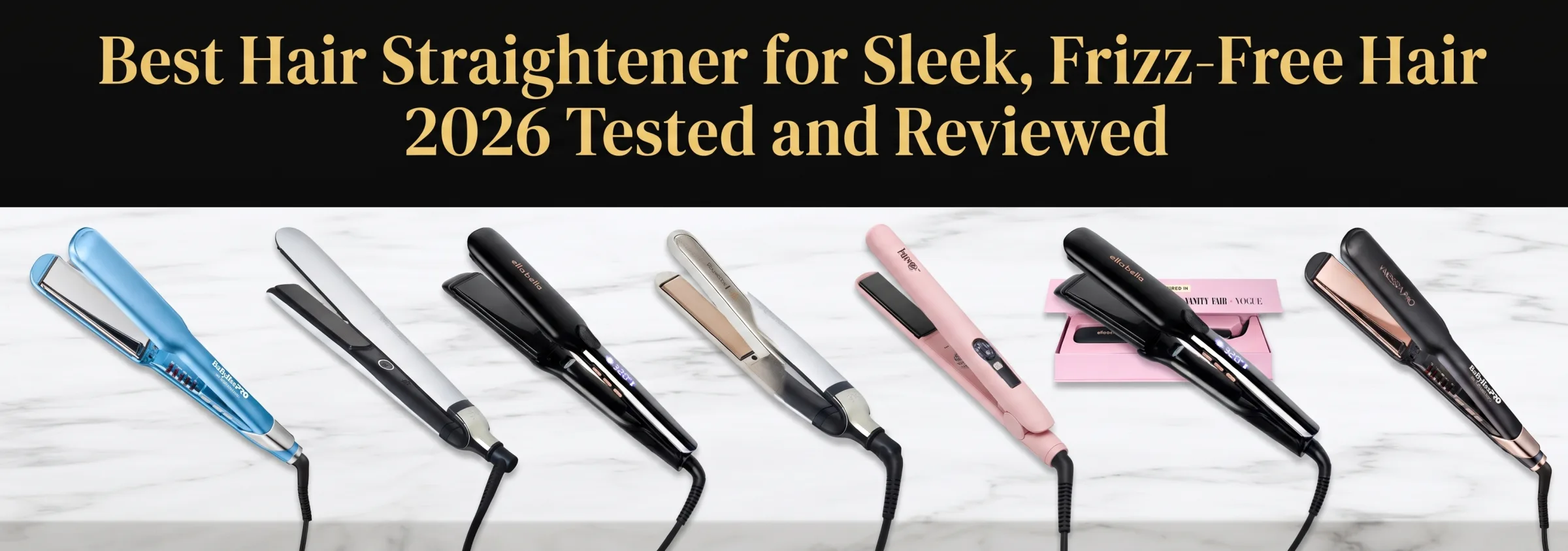 Best Hair Straightener for Sleek, Frizz-Free Hair 2026 Tested and Reviewed