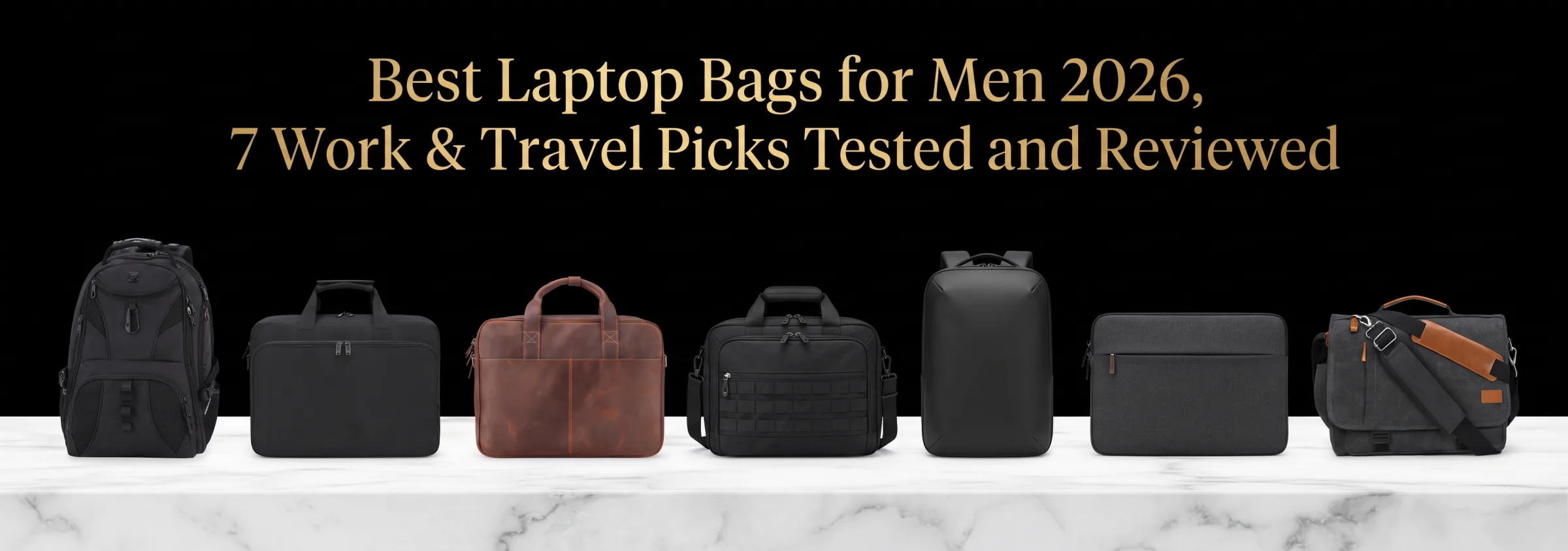 Best Laptop Bags for Men 2026, 7 Work & Travel Picks Tested and Reviewed