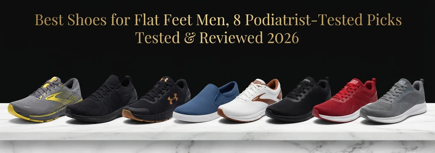 Best Shoes for Flat Feet Men, 8 Podiatrist-Tested Picks Tested & Reviewed 2026