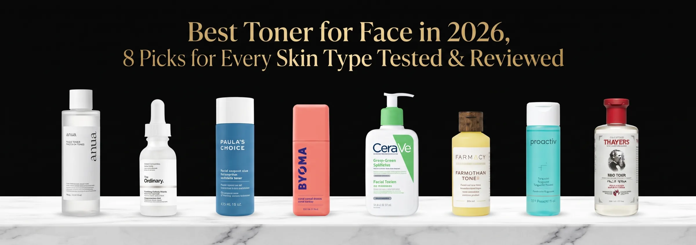 Best Toner for Face in 2026, 8 Picks for Every Skin Type Tested & Reviewed