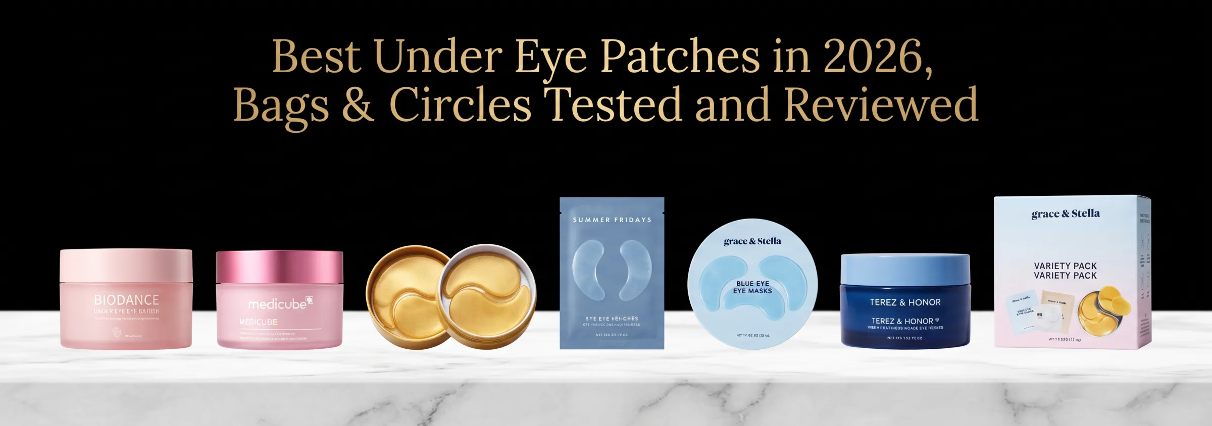 Best Under Eye Patches in 2026, Bags & Circles Tested and Reviewed