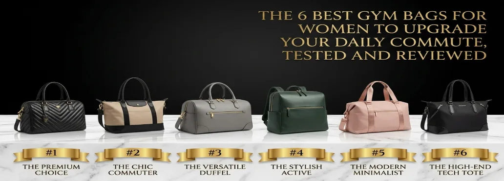 The 6 Best Gym Bags for Women to Upgrade Your Daily Commute, Tested and Reviewed
