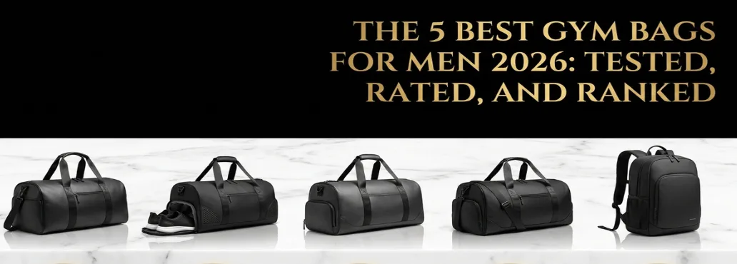 The Best Gym Bags For Men 2026: Tested, Rated, And Ranked